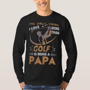 Manar är det enda Sak i Kärlek mer än Golf som är T Shirt
