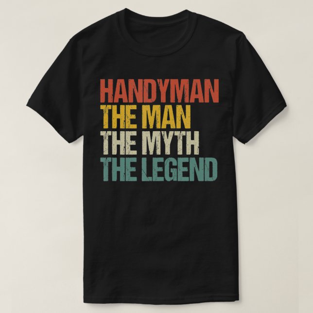 Manar är en underbar Handyman, mannen, myten, lege T Shirt (Design framsida)