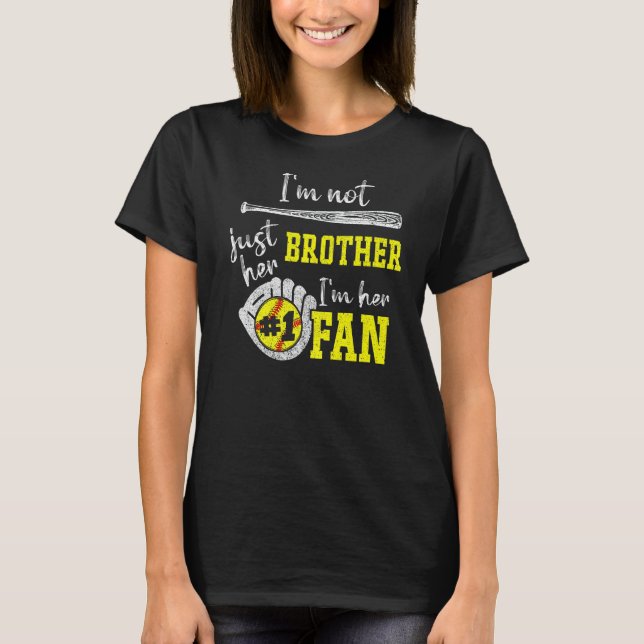 Manar är inte bara hennes bror, utan hennes 1 Fläk T Shirt (Framsida)