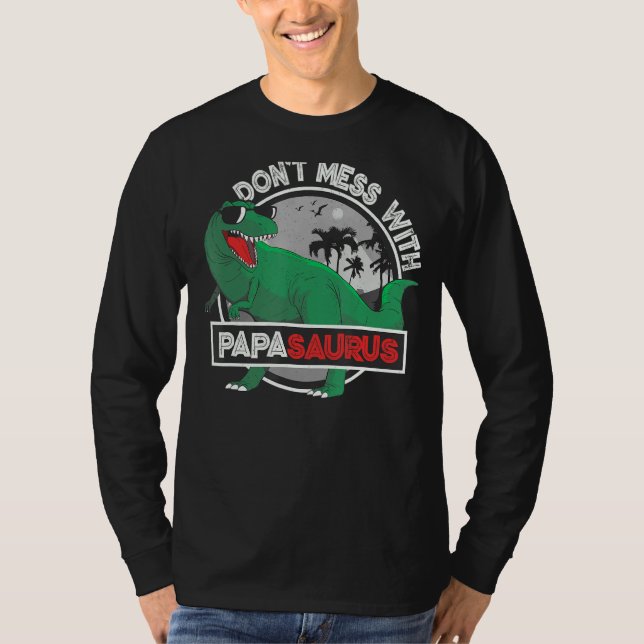 Manar är inte  med Papasaurus Dinosaur Pappa Fathe T Shirt (Framsida)