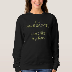 Manar är jag Fantastisk precis som mina barn Lyckl T Shirt