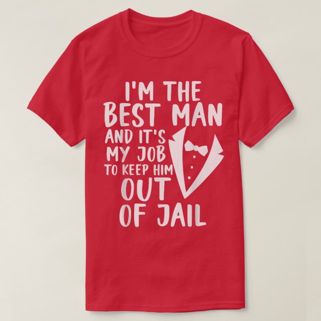 Manar är mitt jobb att Behålla honom ur Jail-slynt T Shirt (Design framsida)