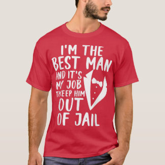 Manar är mitt jobb att Behålla honom ur Jail-slynt T Shirt