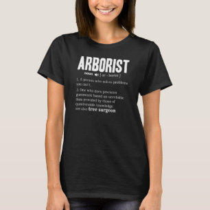 Manar Arborist Definition Träd Surgeon Dictionary T Shirt