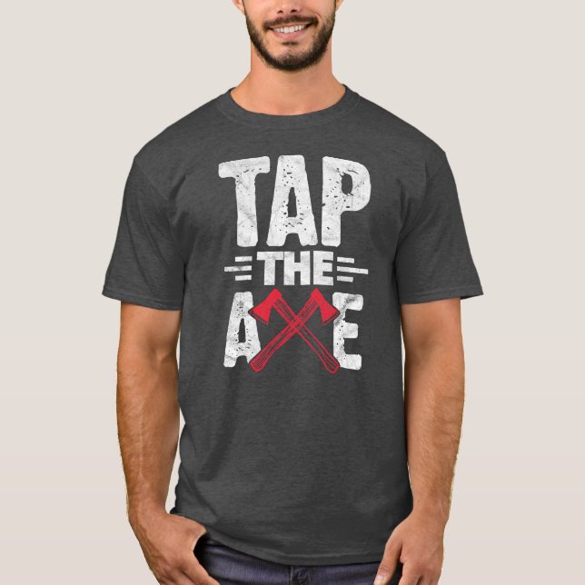 Manar Ax Hatchet som kastar lumberjack Knacka Ax T Shirt (Framsida)