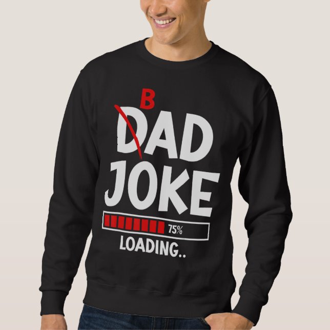 Manar Bad Pappa Joke Loading Bad Pappa Joke Lång Ärmad Tröja (Framsida)
