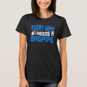 Manar Bagpipe Player varje Manar behöver en avskju T Shirt