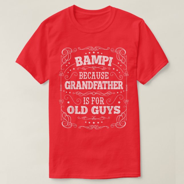 Manar Bampi för farfar är för Gamla killar Tjock T Shirt (Design framsida)