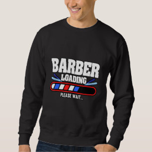 Manar Barber Loading Wait Hairdresser Hair Lång Ärmad Tröja