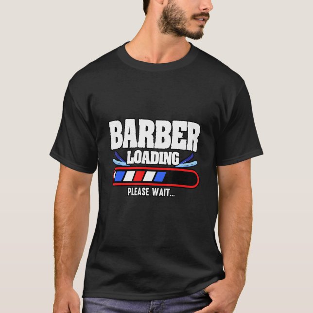 Manar Barber Loading Wait Hairdresser Hair T Shirt (Framsida)