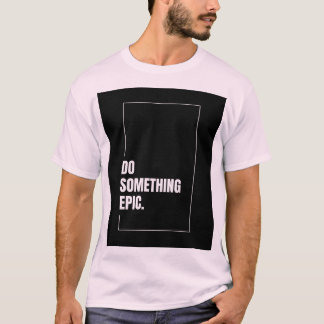 Manar Basic T-Shirt epigraph för ett påstående