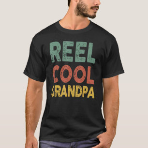 Manar Bass Fishing Reel Coola Grandpa Pop Fisherma T Shirt