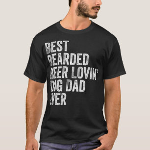 Manar bästa bondad öl Lovin Hund Djurälskare T Shirt