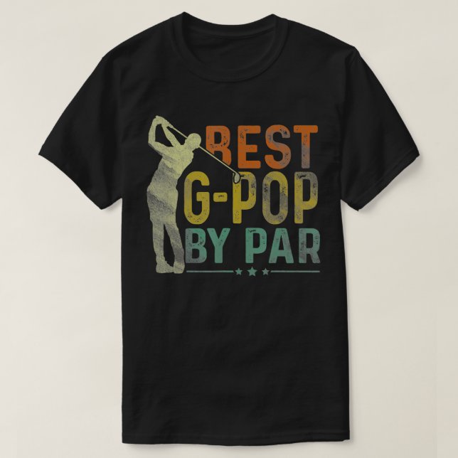 Manar bästa GPop by Par Funny Golf Älskare Golfer  T Shirt (Design framsida)