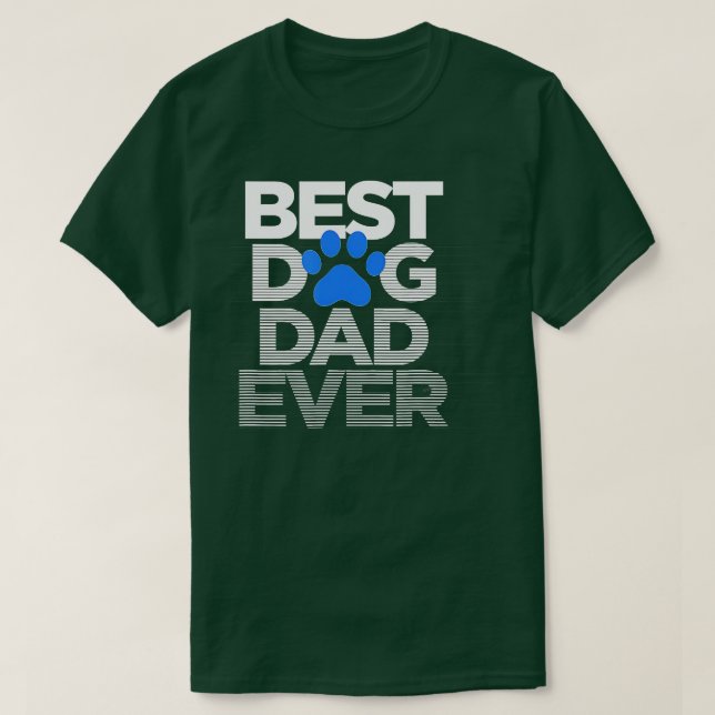 Manar bästa Hund Pappa någonsin i Fars dag i Make T Shirt (Design framsida)