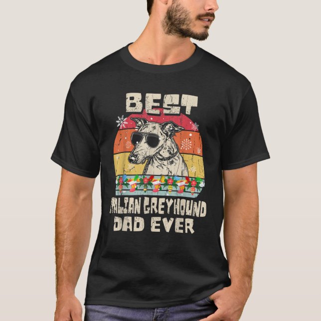 Manar bästa italienska Greyhound Pappa någonsin Re T Shirt (Framsida)