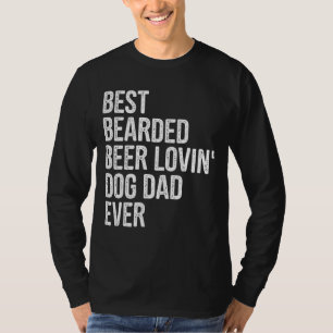 Manar bäste bondad öl Lovin Hund Pet Hundägare T Shirt