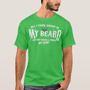 Manar Beard Jag bryr mig bara om mitt skägg T Shirt