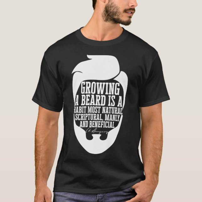 Manar Beard Quote Graphic Charles Haddon Spurgeon  T Shirt (Framsida)