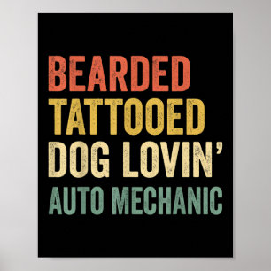 Manar Beared Tattoed Hund Loving Auto Mechanic Bea Poster