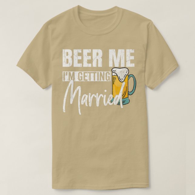 Manar Beer mig Im Gifta sig Ljuny Groom Weddin T Shirt (Design framsida)