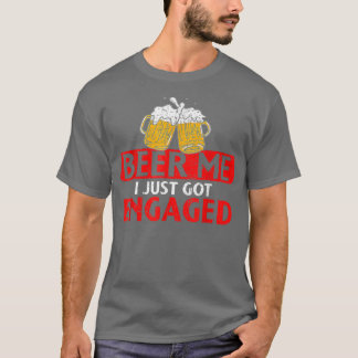 Manar Beer mig... Jag har bara Har engagerat sig f T Shirt