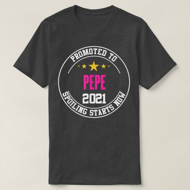 Manar befordrad till Pepe, ny morfar-kungörelse T Shirt (Design framsida)