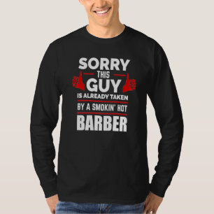Manar beklagar att han tas av en Hett Barber Relat T Shirt