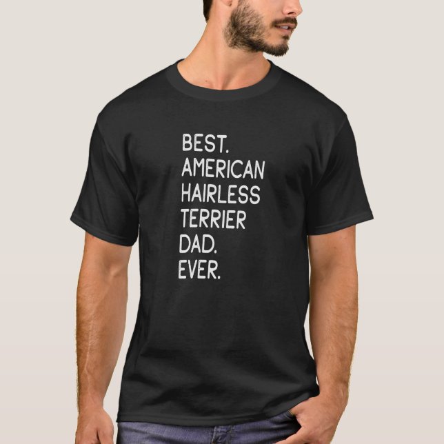 Manar Best American Hairless Terrier Pappa någonsi T Shirt (Framsida)