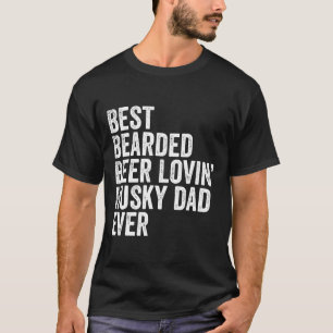 Manar Best Bearded Beer Lovin Husky Pappa Pet Hund T Shirt