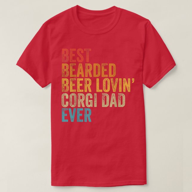 Manar Best Beared Beer Lovin Corgi Pappa Djurälska T Shirt (Design framsida)
