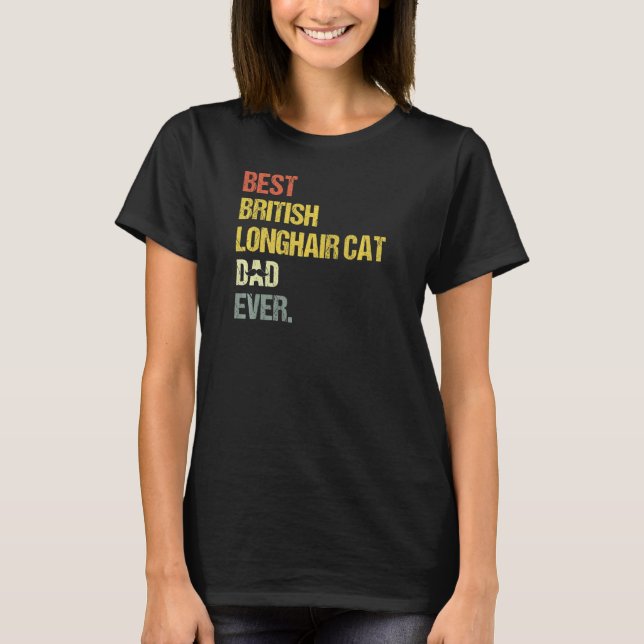 Manar Best British Långhårig Cat Pappa T Shirt (Framsida)