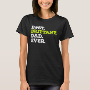Manar Best Brittany Pappa Alltid Brittany Spain Hu T Shirt