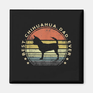 Manar Best Chihuahua Pappa Aldrig Chi Hund älskare Magnet