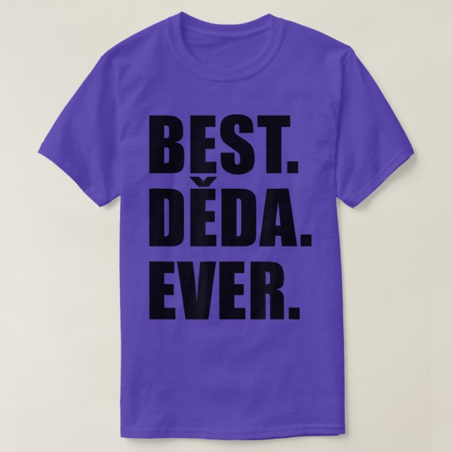 Manar Best Deda nånsin Tjeckiska farfar  T Shirt (Design framsida)