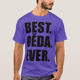 Manar Best Deda nånsin Tjeckiska farfar T Shirt