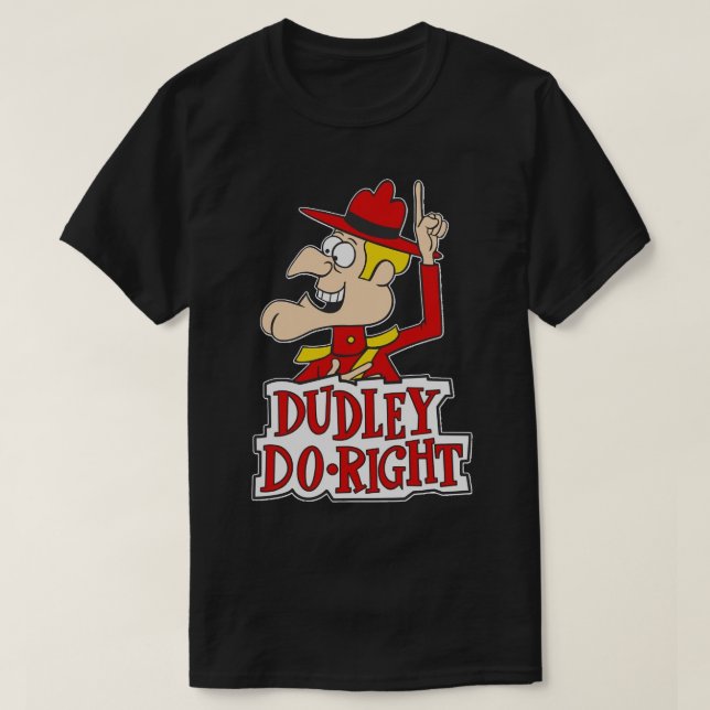 Manar Best Dudley Do Höger Gifts for Movie Fläkt T Shirt (Design framsida)