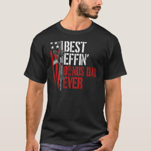 Manar Best Effin Bonus Pappa Aldrig Gun Högers Ame T Shirt