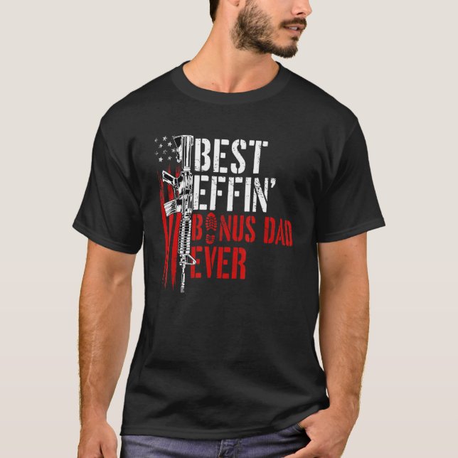 Manar Best Effin Bonus Pappa Aldrig Pappa Gun Höge T Shirt (Framsida)