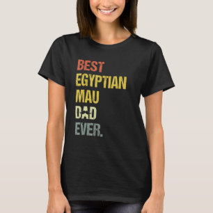 Manar Best Egyptian Mau Pappa Cat T Shirt