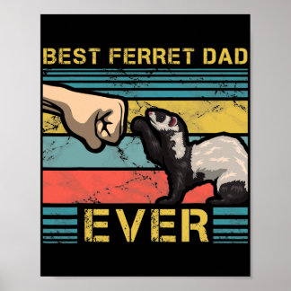 Manar Best Ferret Pappa All Fars dag Animal Poster