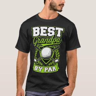 Manar Best Grandpa by Par Golfing Grandpa T Shirt