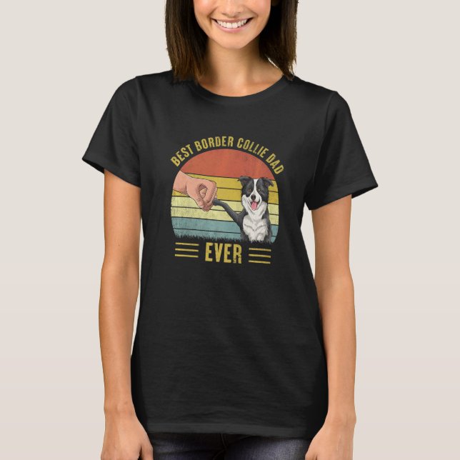 Manar Best Gräns Collie Pappa har aldrig drabbats  T Shirt (Framsida)