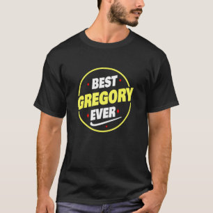 Manar Best Gregory All Gregory Gregory Namn som sä T Shirt