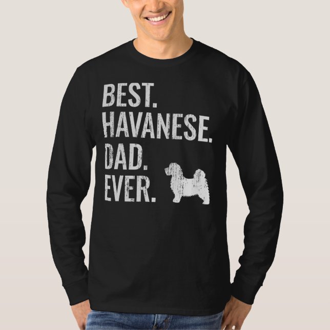 Manar Best Havanese Pappa någonsin Coola Hundägare T Shirt (Framsida)