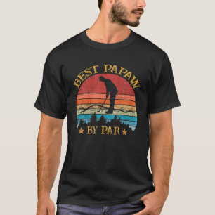 Manar Best Papaw by Par Fars dag Golf Golfer T Shirt