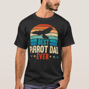 Manar Best Parrot Pappa Alltid Fågelskådning Bird T Shirt