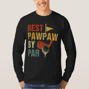 Manar Best Pawpaw by Par T Shirt Funny Golf Far