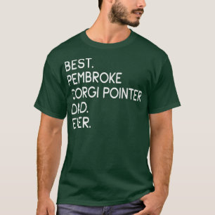 Manar Best Pembroke Corgi Pointer Pappa 2825 T Shirt