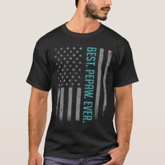 Manar Best Pepaw Aldrig Amerikanska Flagga Shirt G T